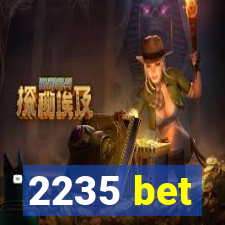 2235 bet