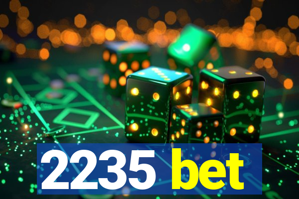 2235 bet