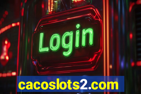 cacoslots2.com