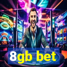 8gb bet