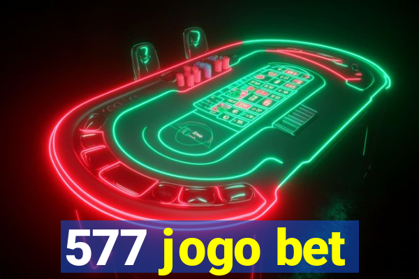 577 jogo bet