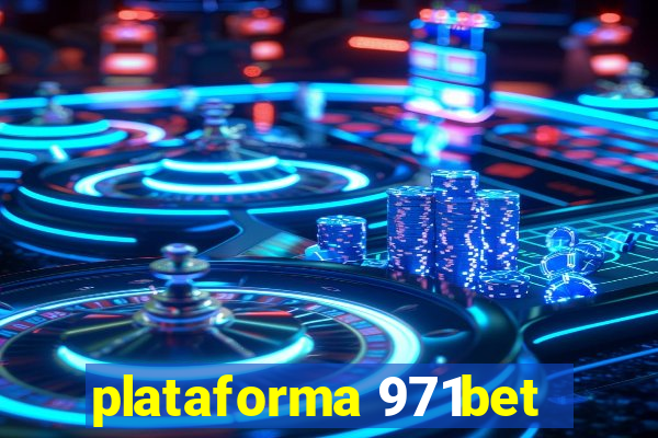 plataforma 971bet