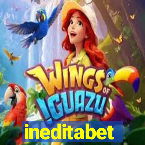 ineditabet