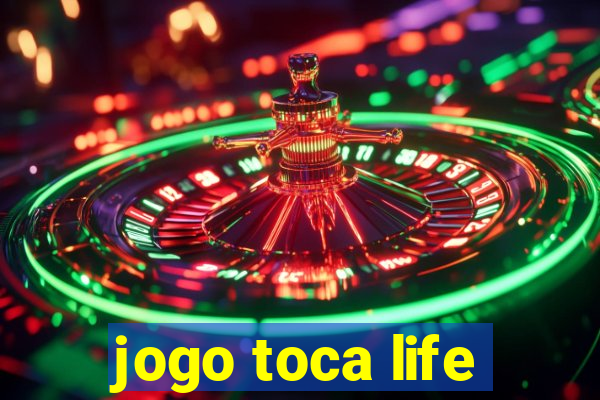 jogo toca life