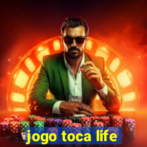 jogo toca life