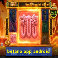 betano app android