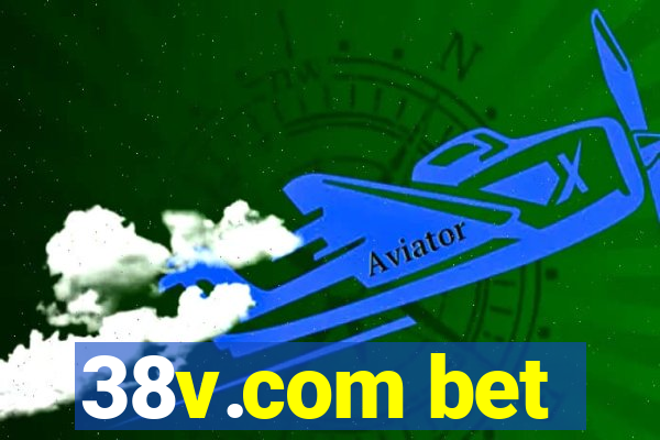 38v.com bet