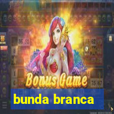 bunda branca