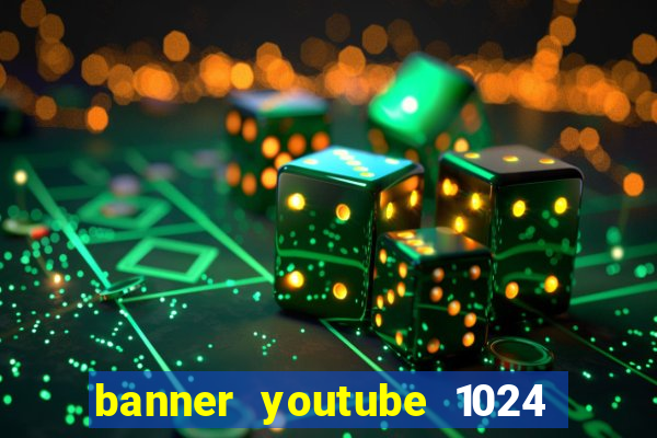 banner youtube 1024 x 576