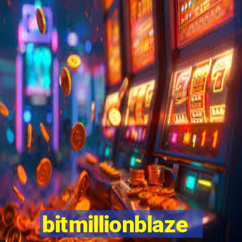 bitmillionblaze