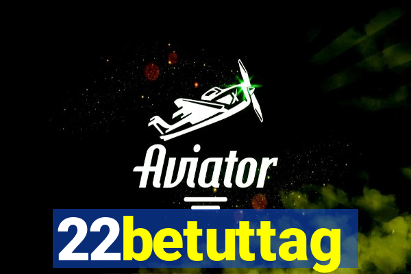 22betuttag