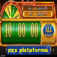 pxx plataforma