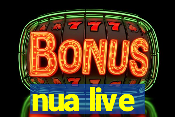 nua live