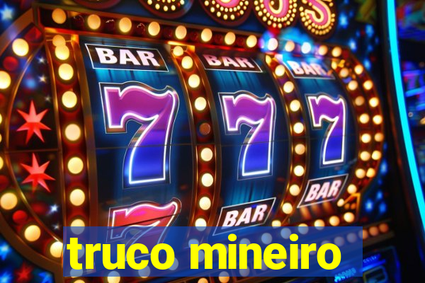 truco mineiro