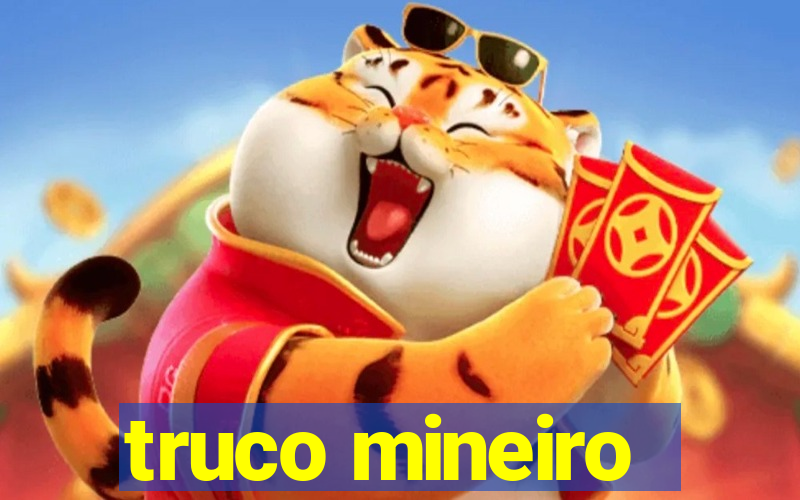 truco mineiro