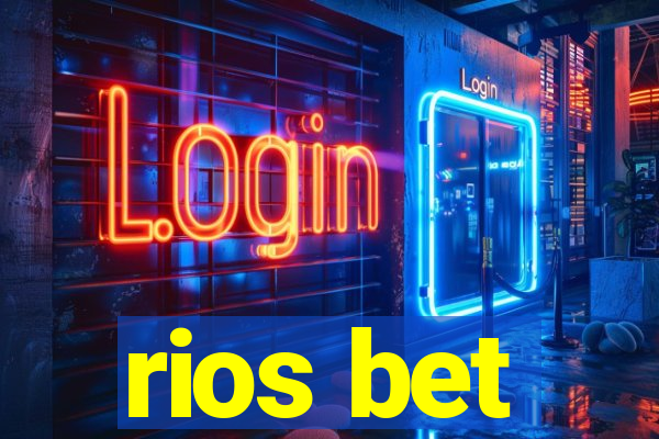 rios bet