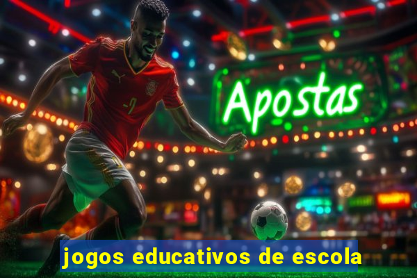 jogos educativos de escola