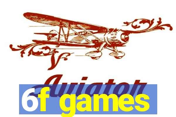 6f games