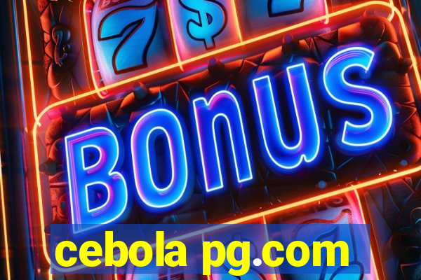 cebola pg.com