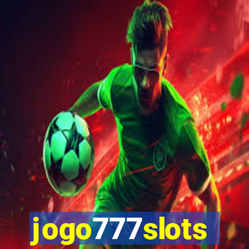 jogo777slots