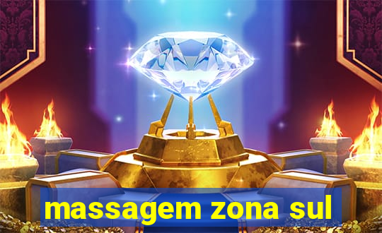 massagem zona sul