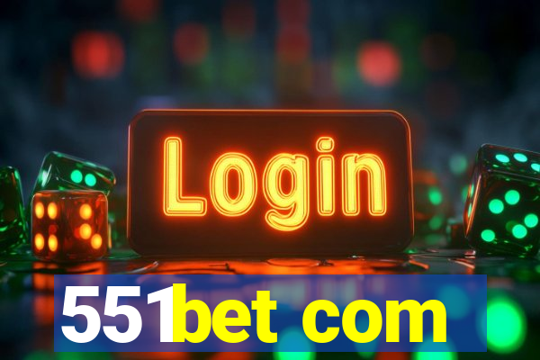 551bet com