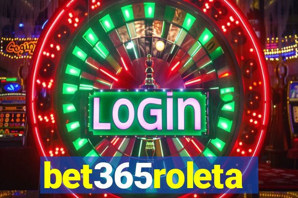 bet365roleta