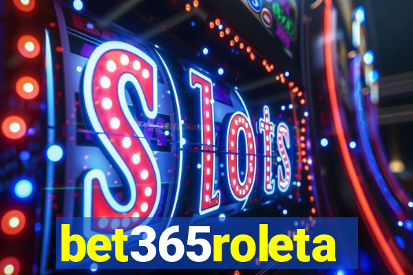 bet365roleta