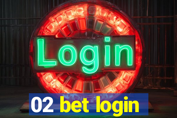 02 bet login