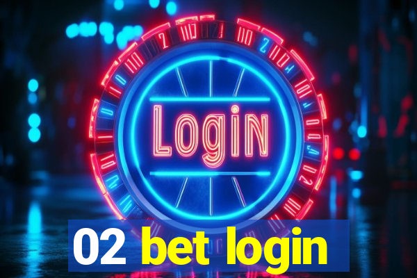 02 bet login