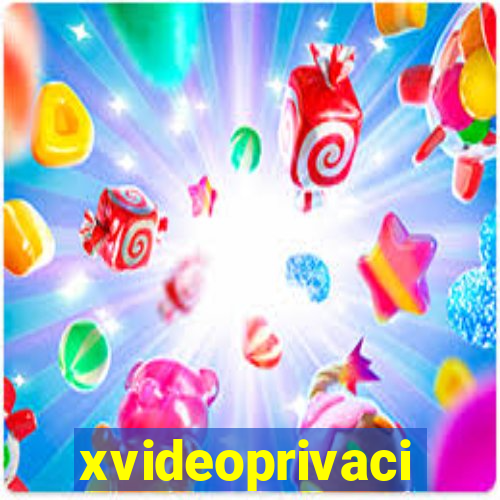 xvideoprivaci