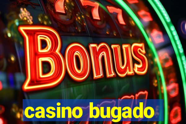 casino bugado