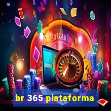 br 365 plataforma