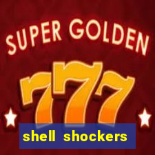 shell shockers unblocked links