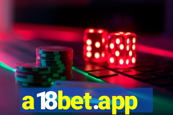 a18bet.app