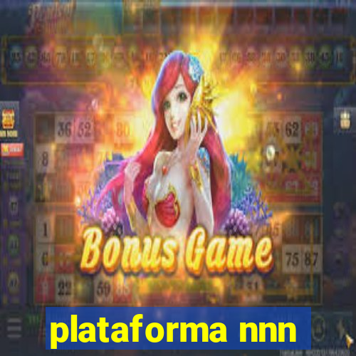 plataforma nnn
