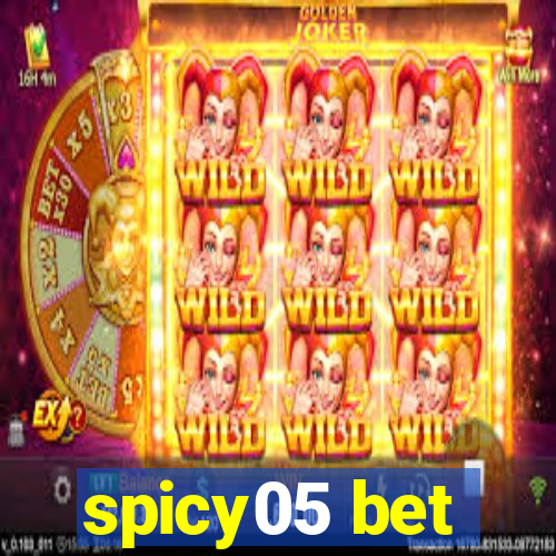 spicy05 bet