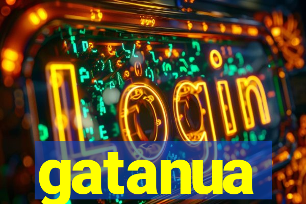 gatanua
