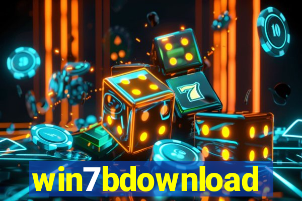 win7bdownload