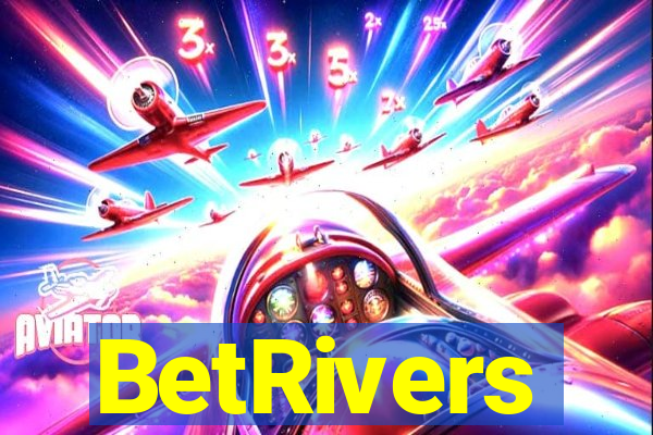 BetRivers
