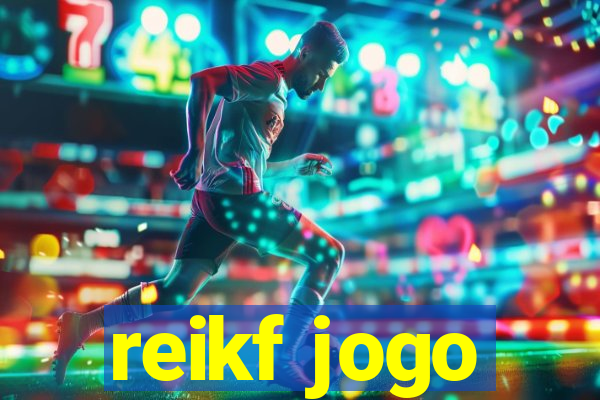 reikf jogo