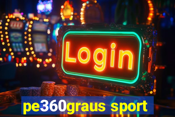 pe360graus sport