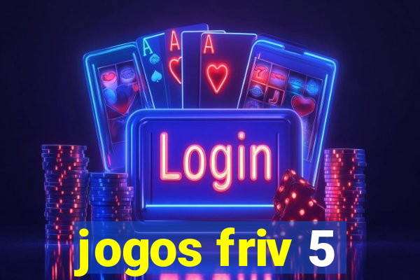 jogos friv 5
