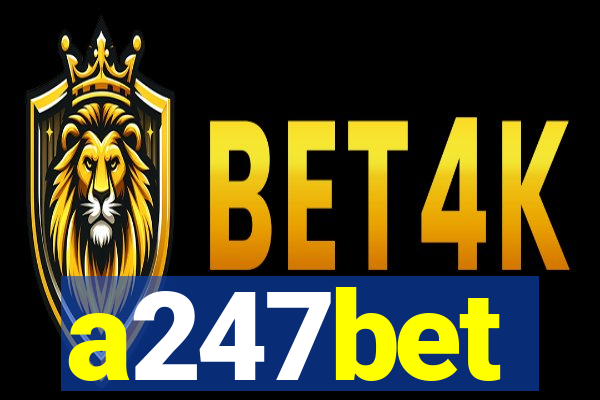 a247bet